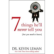 7 Things He'll Never Tell You: . . . But You Need to Know PB - Kevin Leman
